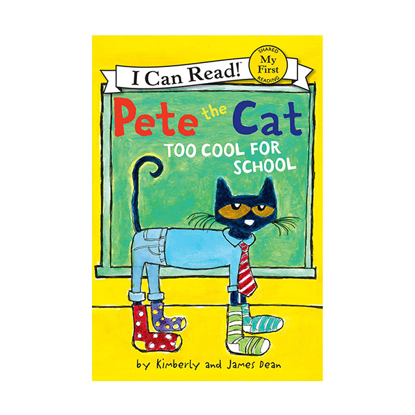 I Can Read My First : Pete the Cat : Too Cool for School(Paperback)