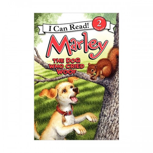 I Can Read 2 : Marley : The Dog Who Cried Woof