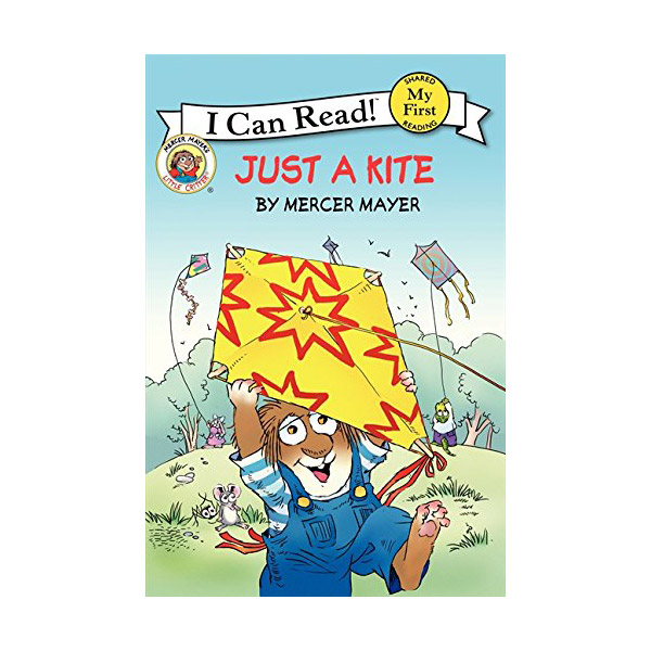My First I Can Read : Little Critter : Just a Kite
