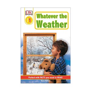 DK Readers 1 : Whatever The Weather