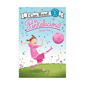 I Can Read 1 : Pinkalicious : Soccer Star