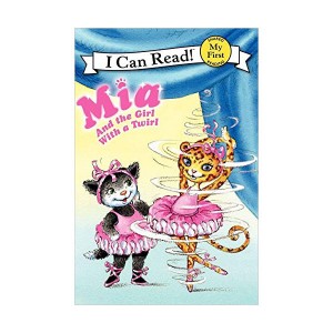 My First I Can Read : Mia and the Girl with a Twirl (Paperback)
