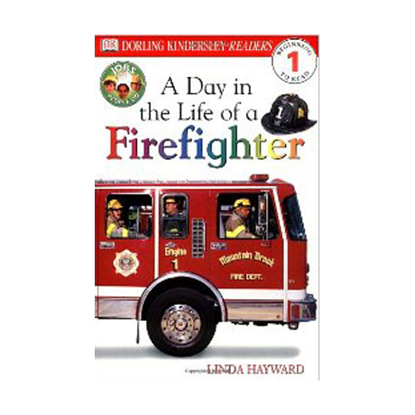DK Readers 1 : Jobs People Do: A Day in a Life of a Firefighter