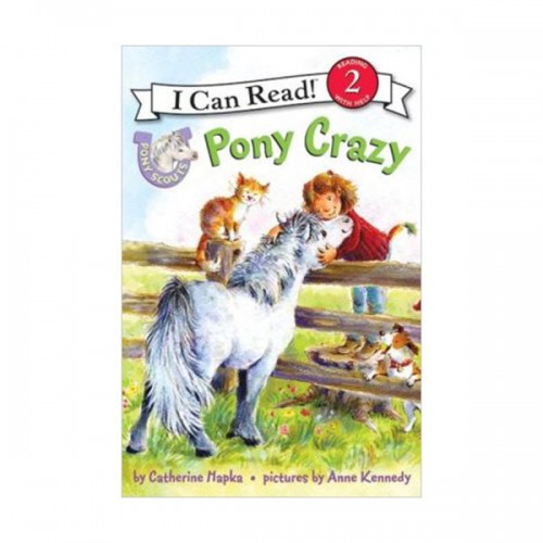 I Can Read 2 : Pony Scouts : Pony Crazy (Paperback)