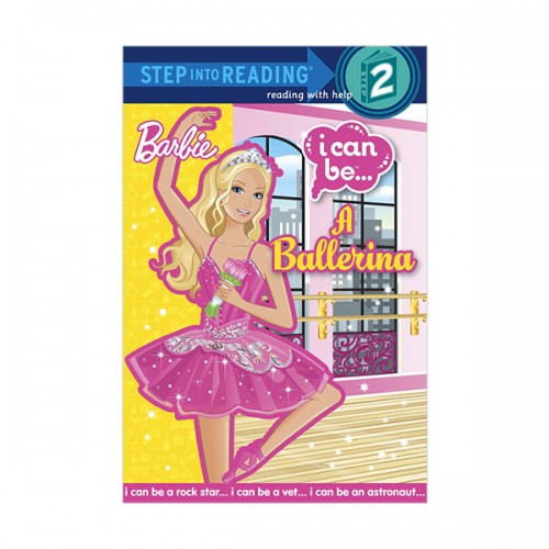 Step into Reading 2 : Barbie : I Can Be A Ballerina