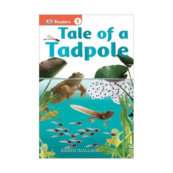 DK Readers 1 : Tale of a Tadpole