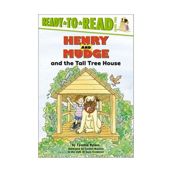 Ready To Read Level 2 : Henry and Mudge and the Tall Tree House