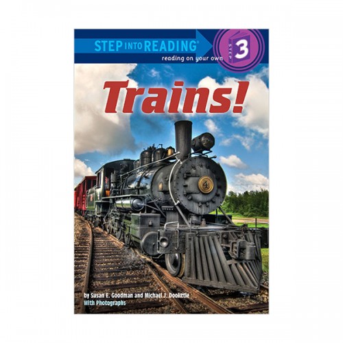 Step into Reading 3 : Trains! (Paperback)