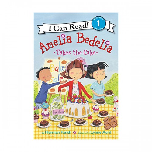 I Can Read 1 :Amelia Bedelia Takes the Cake