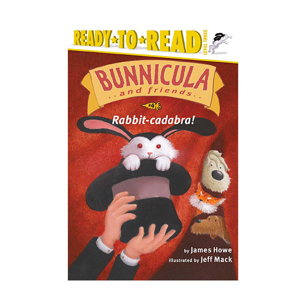 Ready to Read Level 3 : Bunnicula and Friends Series : Rabbit-cadabra! (Paperback)