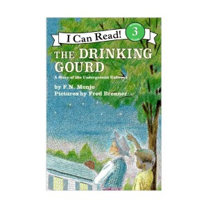 I Can Read 3 : The Drinking Gourd : A Story of the Underground Railroad (Paperback)