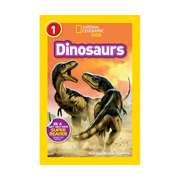 National Geographic Kids Readers Level 1 : Dinosaurs