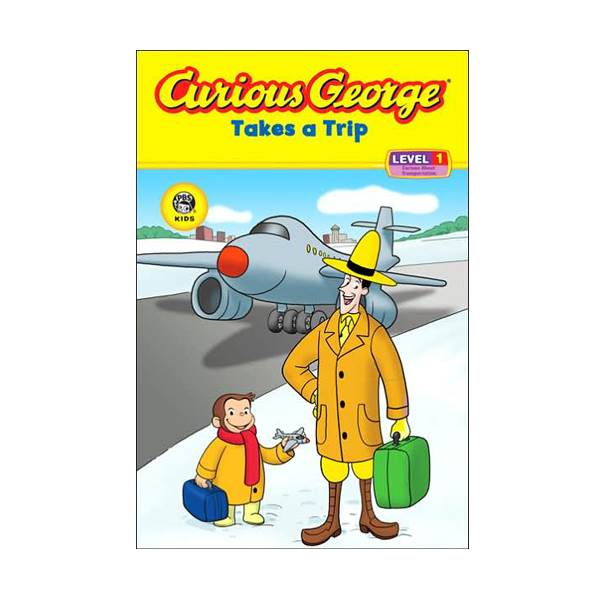 Curious George Early Reader Level 1 : Takes a Trip