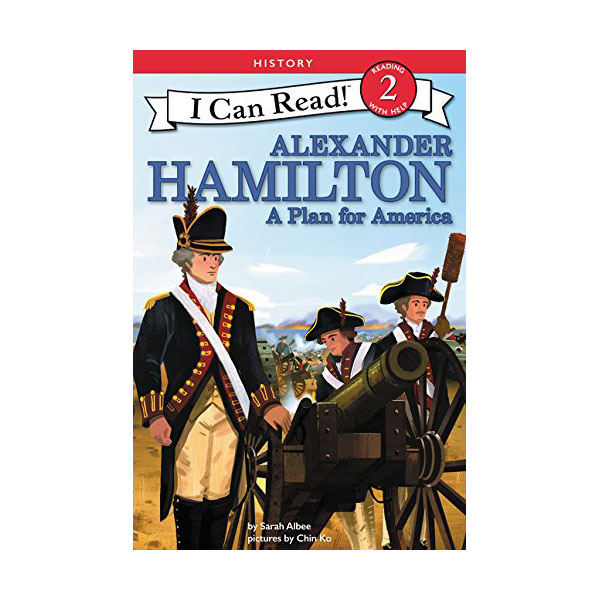 I Can Read 2 : Alexander Hamilton : A Plan for America (Paperback)