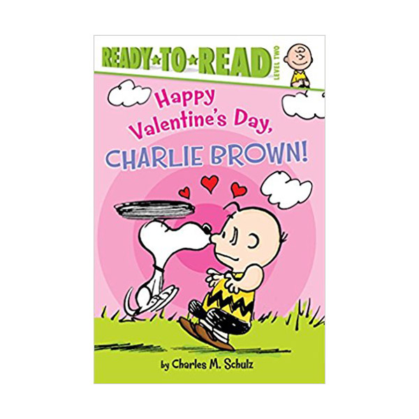 Ready to Read 2 : Happy Valentine's Day, Charlie Brown! (Paperback)
