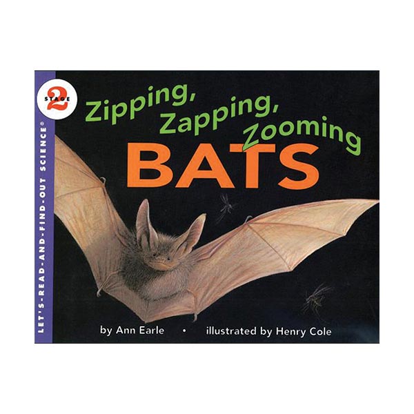 Let's Read And Find Out Science 2 : Zipping, Zapping, Zooming Bats (Paperback)