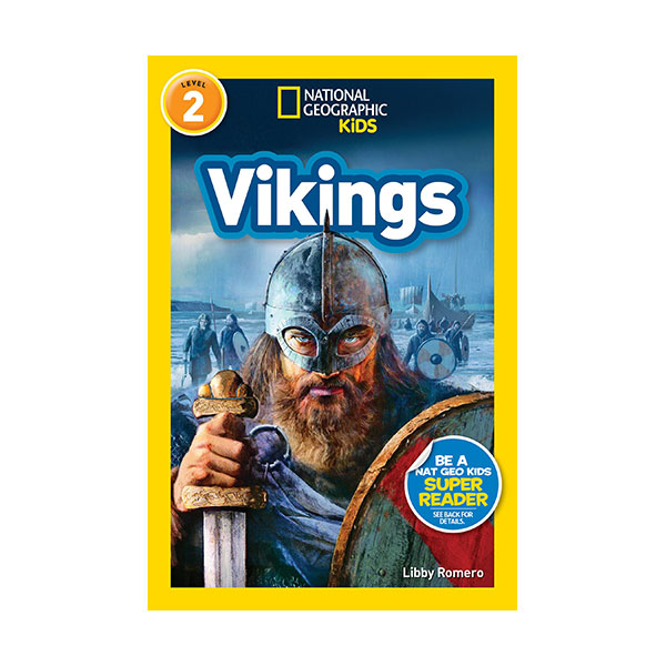 National Geographic Kids Readers Level 2 : Vikings