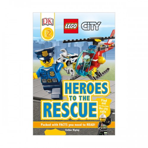 DK Readers 2 : LEGO City : Heroes to the Rescue