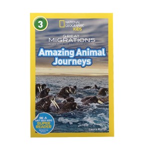 National Geographic Kids Readers Level 3 : Great Migrations: Amazing Animal Journeys (Paperback)