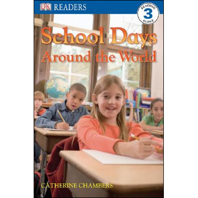 DK Readers 3: School Days Around the World