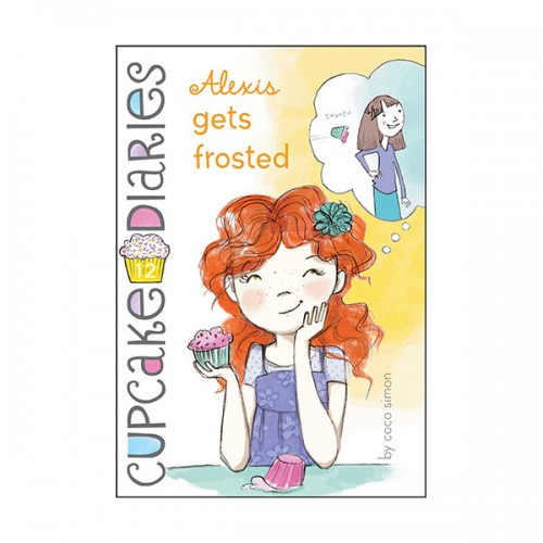 Cupcake Diaries #12 : Alexis Gets Frosted
