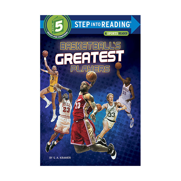 Step into Reading 5 : Basketball's Greatest Players