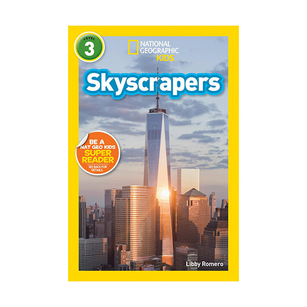 National Geographic Kids Readers Level 3 : Skyscrapers