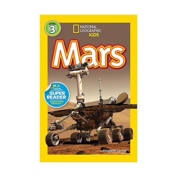 National Geographic Kids Readers Level 3 : Mars