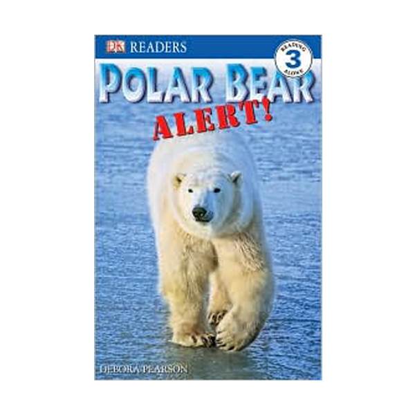 DK Readers 3 : Polar Bear Alert