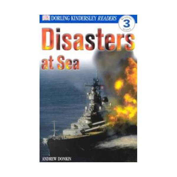 DK Readers 3 : Disasters at Sea