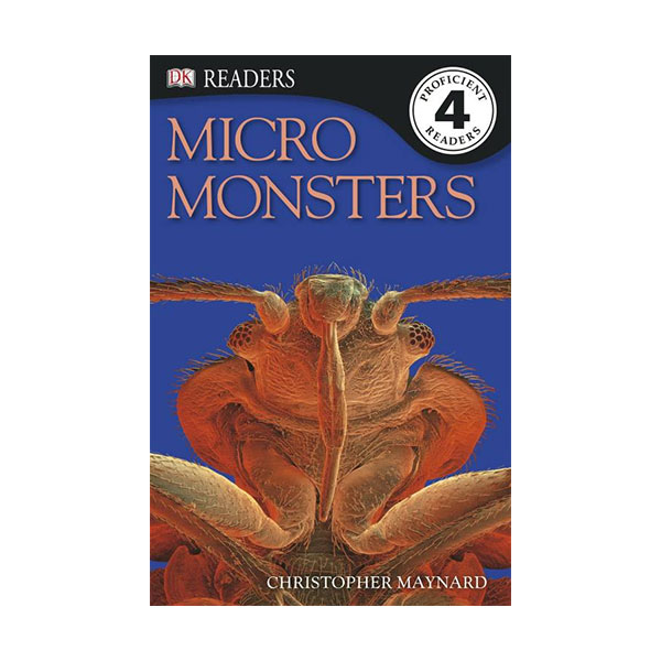 DK Readers 4 : Micro Monsters: Life Under the Microscope (Paperback)
