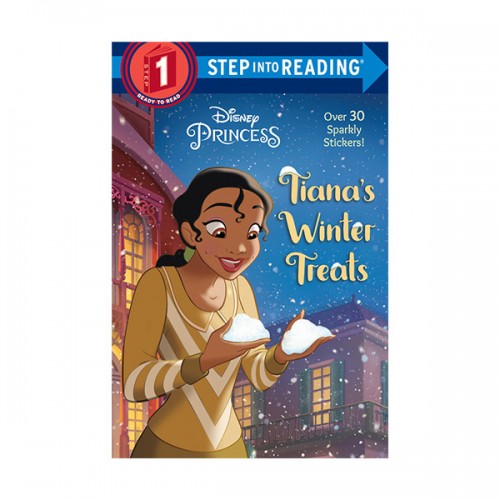 Step into Reading 1 : Disney Princess : Tiana's Winter Treats