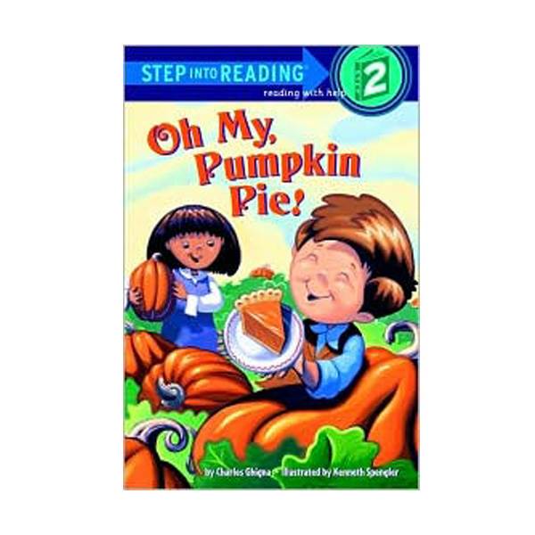Step Into Reading 2 : Oh My, Pumpkin Pie! (Paperback)