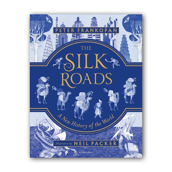 [북유럽 07회] The Silk Roads : 실크로드 세계사 (Hardcover, Illustrated Edition, 영국판)