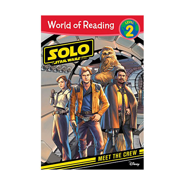 World of Reading Level 2 : Solo: A Star Wars Story Meet the Crew (Paperback)