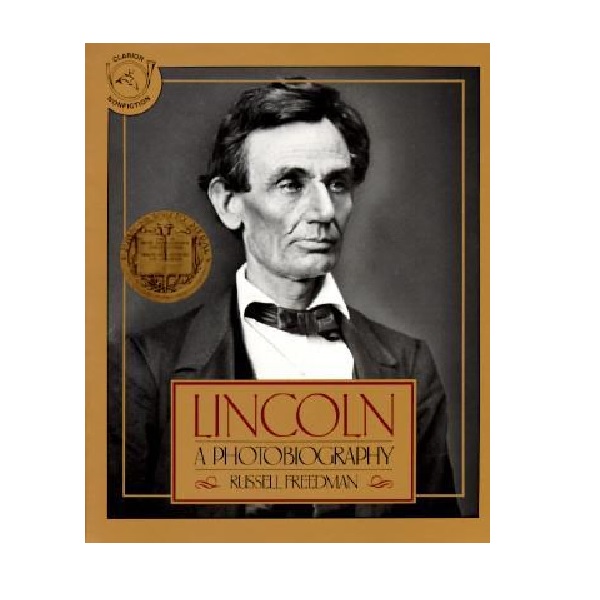 Lincoln : A Photobiography (대통령이 된 통나무집 소년)