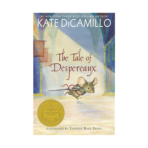 [2004 뉴베리] The Tale of Despereaux : 생쥐 기사 데스페로 (Paperback) 