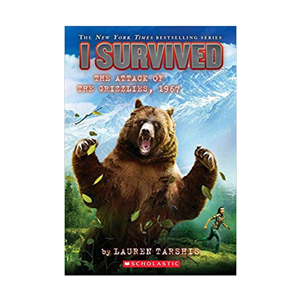 I Survived #17 : I Survived the Attack of the Grizzlies, 1967 (Paperback)