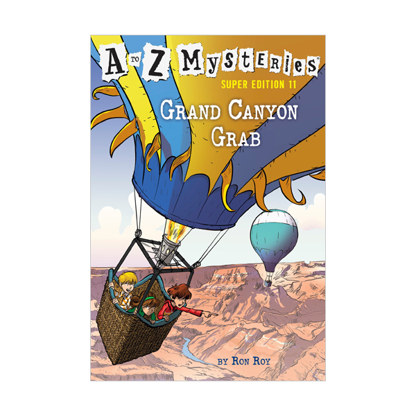 A to Z Mysteries Super Edition #11 : Grand Canyon Grab (Paperback)