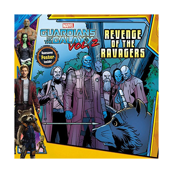MARVEL's Guardians of the Galaxy Vol. 2 : Revenge of the Ravagers