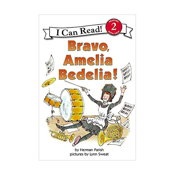 I Can Read 2 : Bravo, Amelia Bedelia! (Paperback)