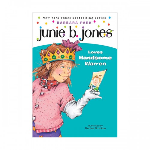 주니비 존스 #07 : Junie B. Jones Loves Handsome Warren (Paperback)