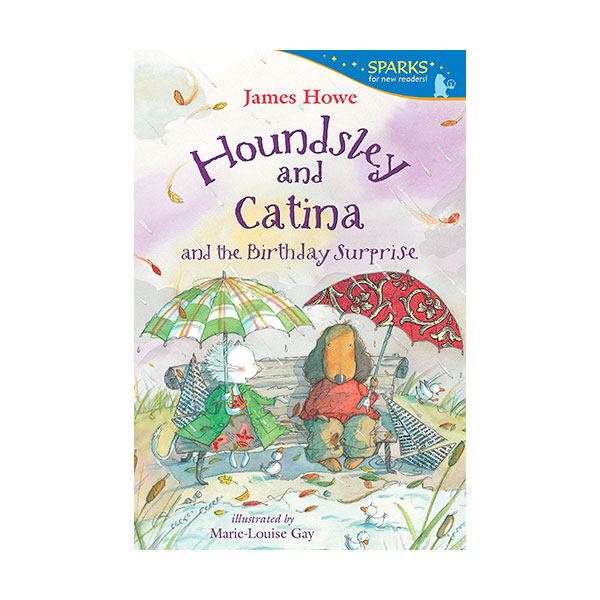 Candlewick Sparks : Houndsley and Catina and the Birthday Surprise
