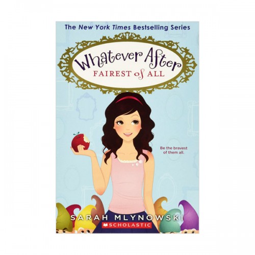 Whatever After #01 : Fairest of All (Paperback)