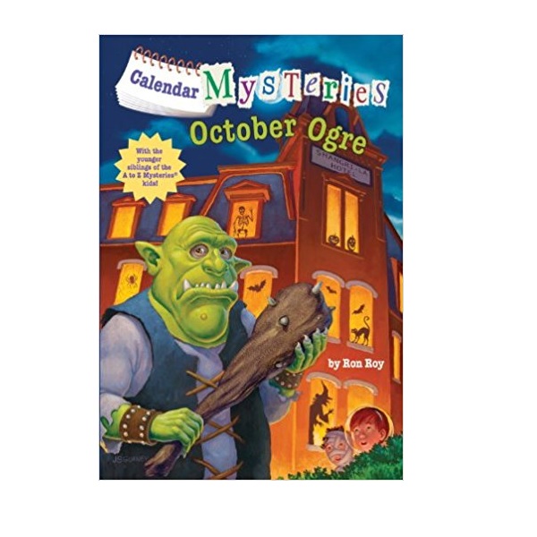 Calendar Mysteries #10 : October Ogre