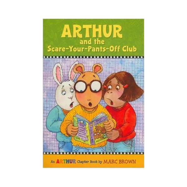Arthur Chapter Book #02: Arthur and the Scare-Your-Pants-Off Club