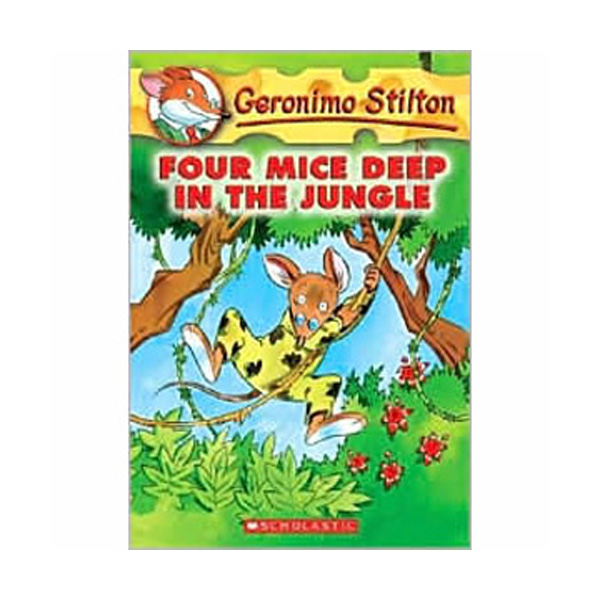 Geronimo Stilton #05 : Four Mice Deep in the Jungle (Paperback)