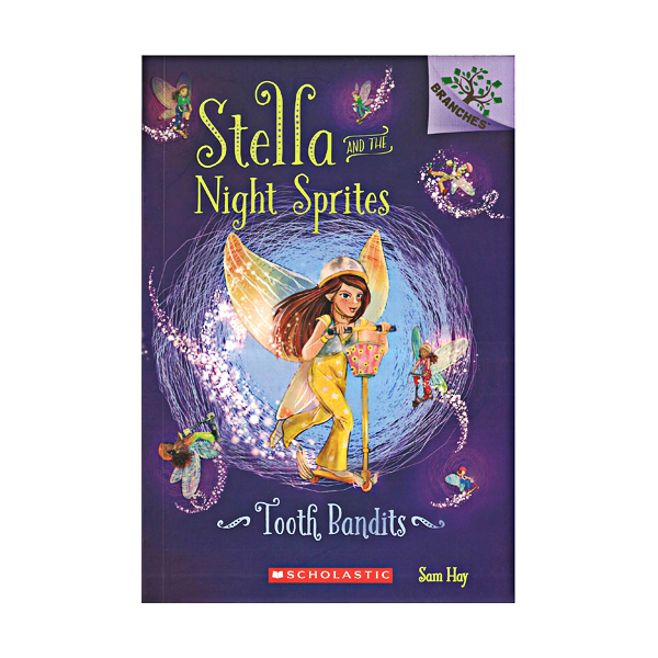 [브랜치스] Stella and the Night Sprites #2 : Tooth Bandits (Paperback)
