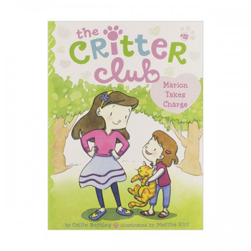 The Critter Club #12 : Marion Takes Charge