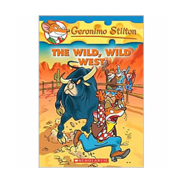 Geronimo Stilton #21 : The Wild Wild West (Paperback)